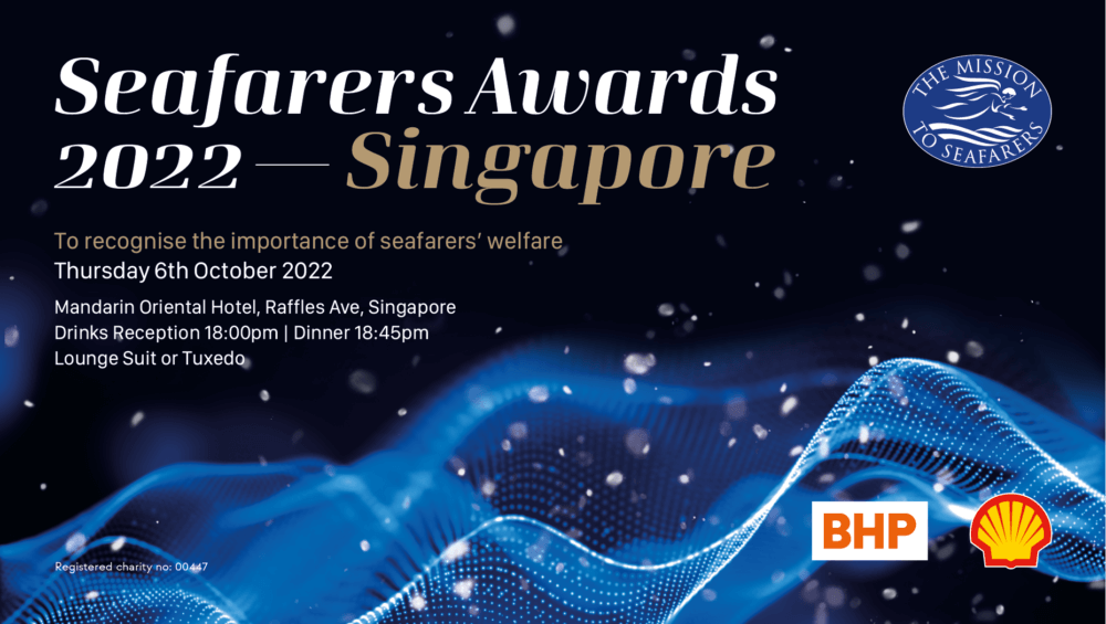 Nominations now open! The Mission to Seafarers annual Seafarers’ Awards Singapore 2022 is open for nominations